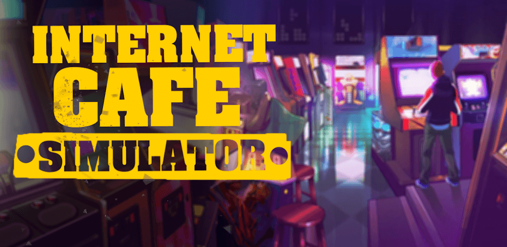 Internet Cafe Simulator v1.8 MOD APK + OBB (Unlimited Money, No ADS) Download