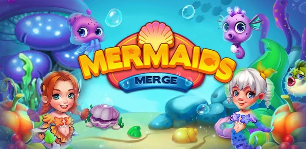 Merge Mermaids v3.2.0 MOD APK (Free Shopping) Download