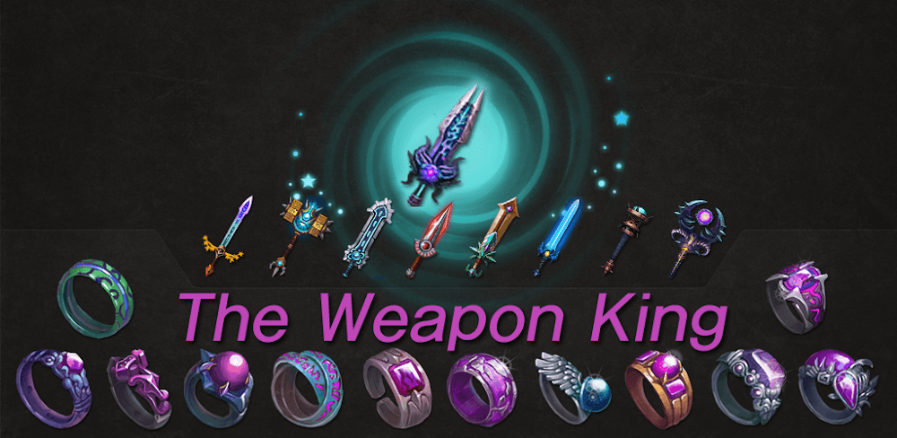 The Weapon King v52 MOD APK (High Reward) Download