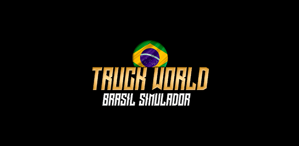 Truck World Brasil Simulador v0.0.4 MOD APK (Unlimited Money) Download