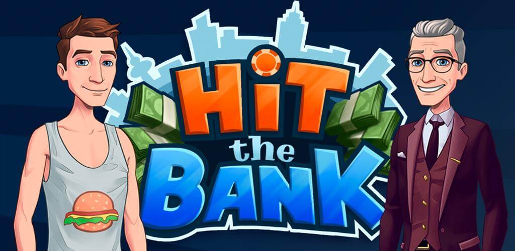 Hit The Bank v1.8.6 MOD APK (Unlimited Money) Download