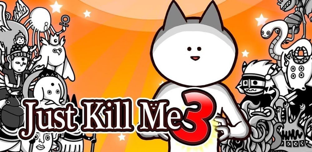 Just Kill Me 3 v13.2 MOD APK (Unlimited Resources) Download