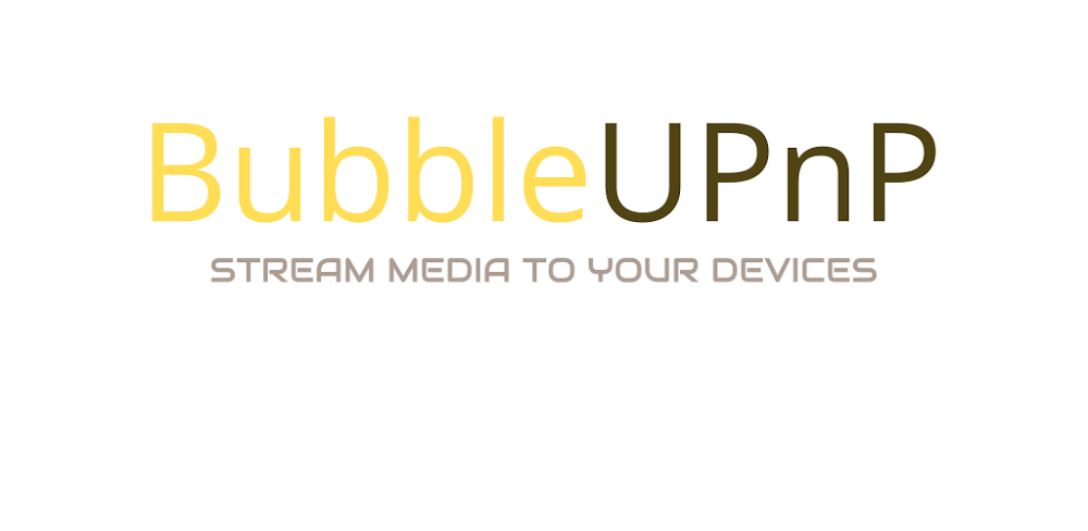 BubbleUPnP v3.7 MOD APK (Pro Unlocked) Download