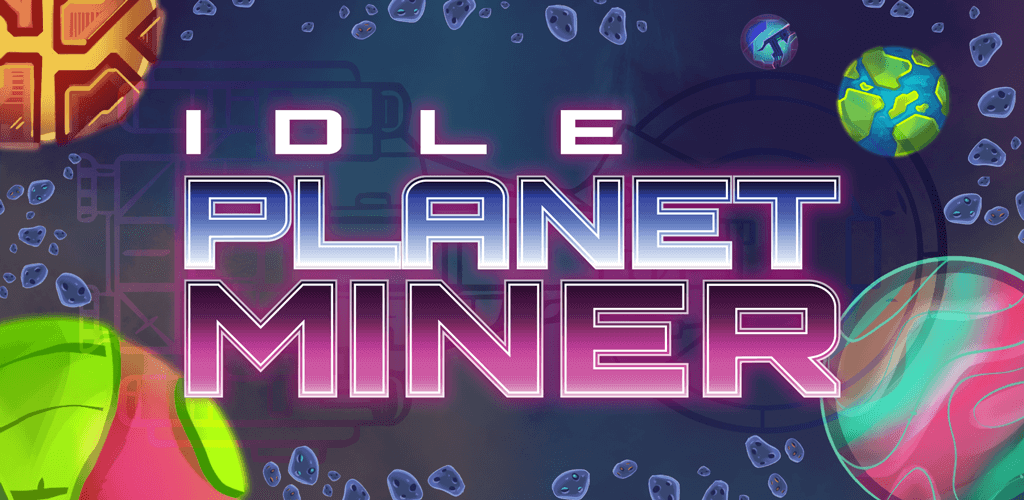 Idle Planet Miner v1.23.6 MOD APK (Free Purchase) Download
