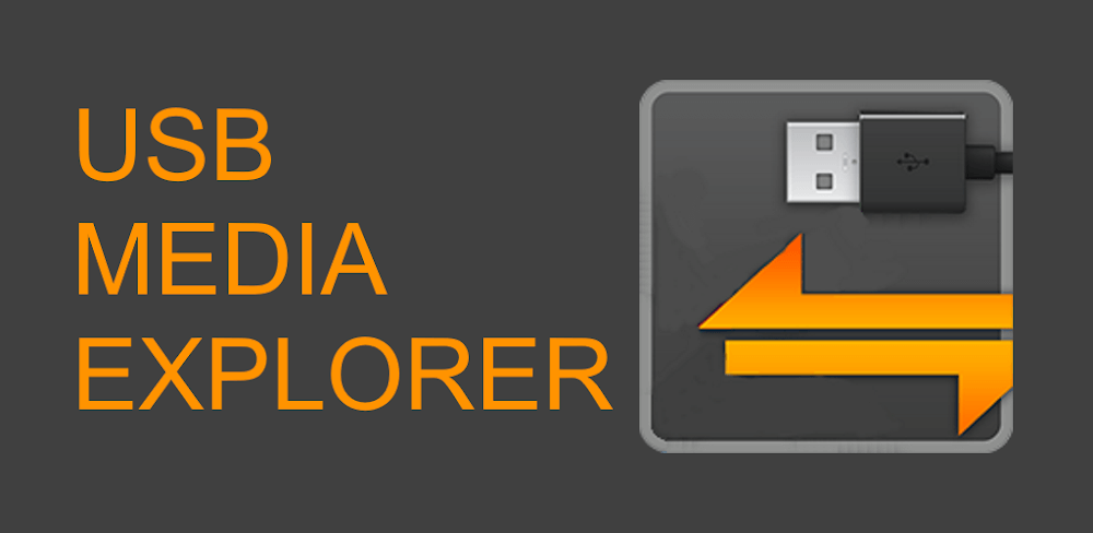 USB Media Explorer v11.2.6 APK (Paid) Download