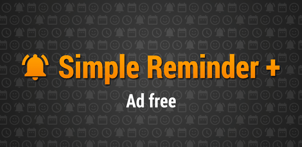 Simple Reminder + v2.7.8 APK (Paid & Patched) Download