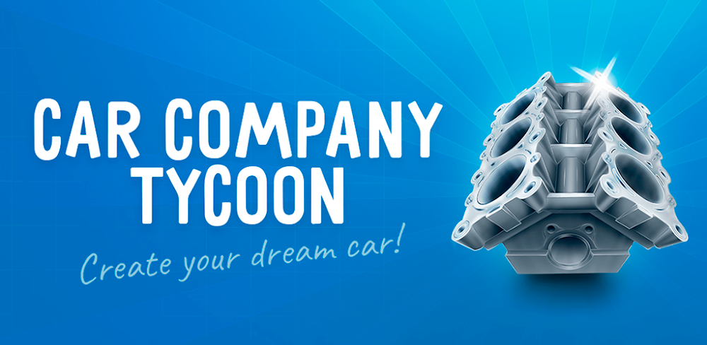 Car Company Tycoon v1.5.6 MOD APK (Unlimited Money) Download