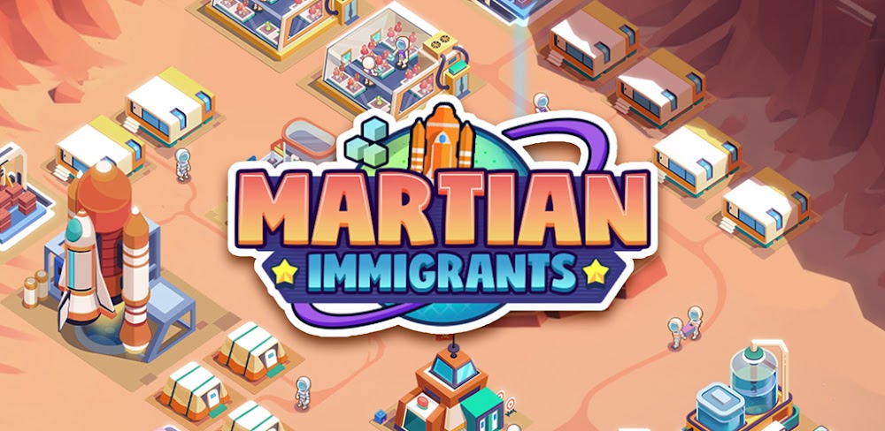Martian Immigrants v148 MOD APK (Free Rewards) Download